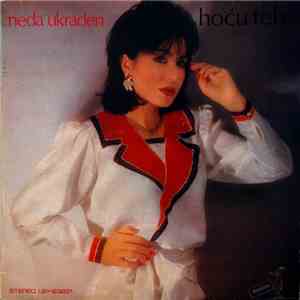 Neda Ukraden - Hoću Tebe album