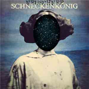 Neuschnee - Schneckenkönig album