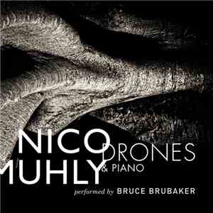 Nico Muhly - Drones & Piano album