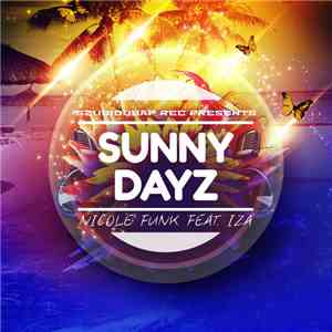 Nicole Funk feat. Iza - Sunny Dayz album