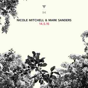 Nicole Mitchell, Mark Sanders - 14.5.16 album