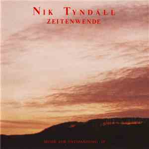 Nik Tyndall - Zeitenwende (Music Zur Entspannung IV) album