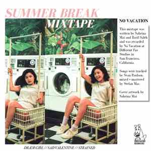 No Vacation - Summer Break Mixtape album