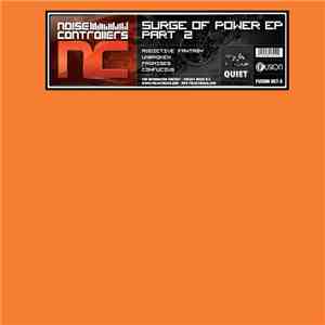 Noisecontrollers - Surge Of Power EP Part 2 album