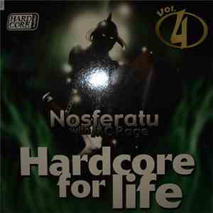 Nosferatu With MC Rage - Hardcore For Life Vol. 4 album