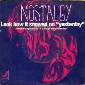 Nostalgy - It Snowed On "Yesterday" / That Child Isn't Mine album