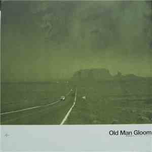 Old Man Gloom - Seminar III: Zozobra + Meditations In B album