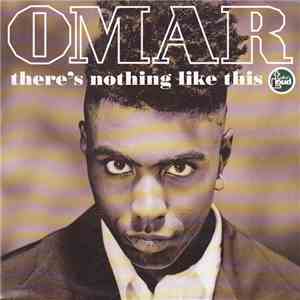 Omar - There's Nothing Like This album