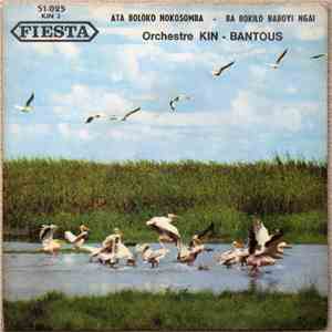 Orchestre Kin-Bantous - Ata Boloko Nokosomba / Ba Bokilo Badoyi Ngai album