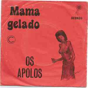 Os Apolos - Mama Gelado album