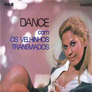 Os Velhinhos Transviados - Dance Com album