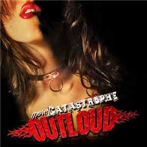 Outloud  - More Catastrophe album