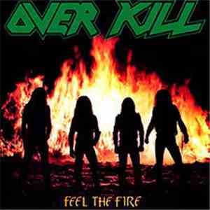 Overkill - Feel The Fire album