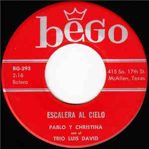 Pablo Y Christina con el Trio Luis David - Escalera Al Cielo / No album