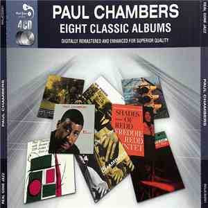 Paul Chambers  - Eight Classic Albums album
