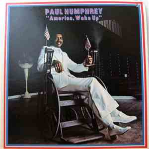 Paul Humphrey - America, Wake Up album