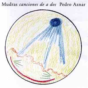 Pedro Aznar - Mudras. Canciones De A Dos album
