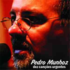 Pedro Munhoz - Dez Canções Urgentes album