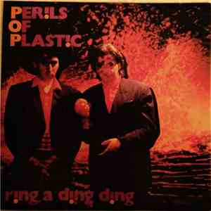 Perils Of Plastic - Ring A Ding Ding album