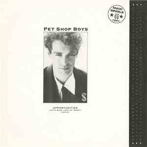 Pet Shop Boys - Opportunities (Let's Make Lots Of Money) (Dance Mix) album