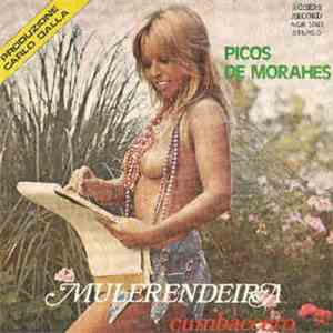 Picos De Morahes - Mulerendeira / Cumbaccero album