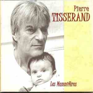 Pierre Tisserand - Les Mammifères album