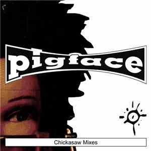 Pigface - Chickasaw Mixes album