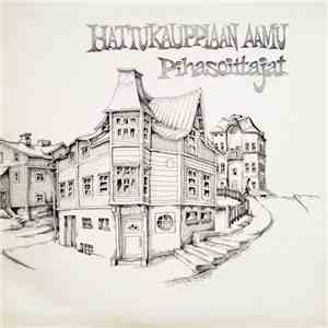 Pihasoittajat - Hattukauppiaan Aamu album