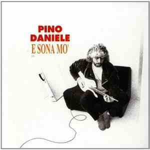 Pino Daniele - E Sona Mo' album