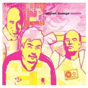 Planet Lounge - Nazim album