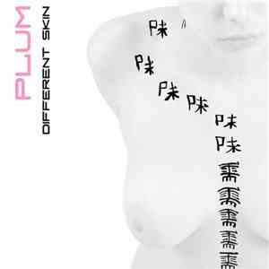 Plum  - Different Skin album
