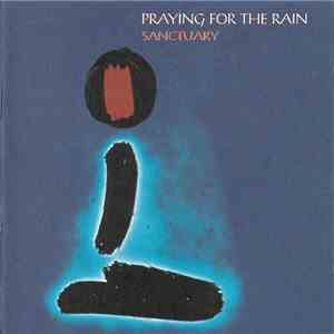 Praying for the Rain - Sanctuary album