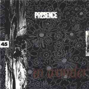 Presence  - In Wonder album