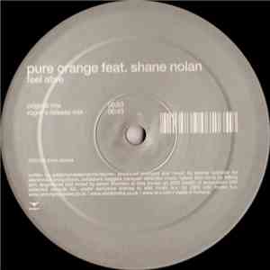 Pure Orange Feat. Shane Nolan - Feel Alive album