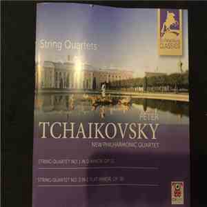 Pyotr Ilyich Tchaikovsky - String Quartet No.1 in D Minor, OP 11 album