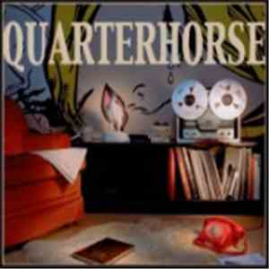 Quarterhorse - It's Nothing album
