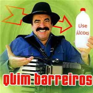 Quim Barreiros - Use Álcool album
