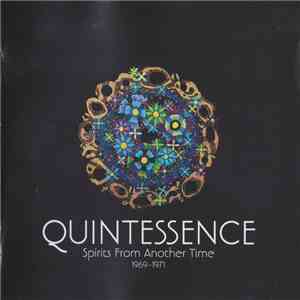 Quintessence  - Spirits From Another Time 1969-1971 album