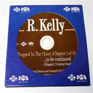 R. Kelly - Trapped In The Closet (Chapter 1 Of 5) album
