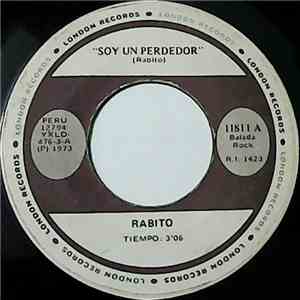 Rabito - Soy Un Perdedor / No Me Marcharé album
