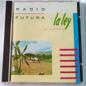 Radio Futura - La Ley Del Desierto / La Ley Del Mar album