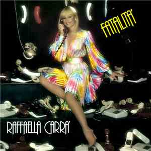 Raffaella Carrà - Fatalita' album