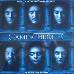 Ramin Djawadi - Game Of Thrones (Music From The HBO Series) Season 6 album
