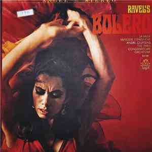 Ravel, The Paris Conservatoire Orchestra - Andre Cluytens - Bolero • LaValse • Rapsodie Espagnole album