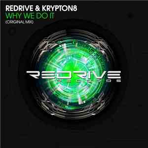 ReDrive & Krypton8 - Why We Do It album