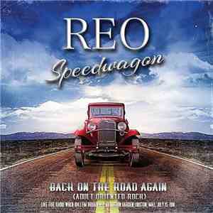 REO Speedwagon - Back On The Road Again (Adult Oriented Rock) album