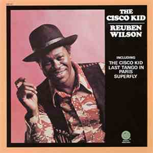 Reuben Wilson - The Cisco Kid album