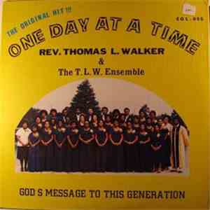 Rev. Thomas L. Walker & The T.L.W. Ensemble - One Day At A Time album