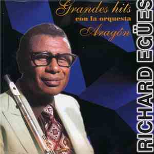 Richard Egües - Grandes Hits Con La Orq. Aragon album