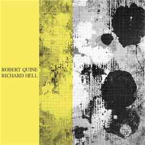 Richard Hell, Robert Quine - Quine/Hell album